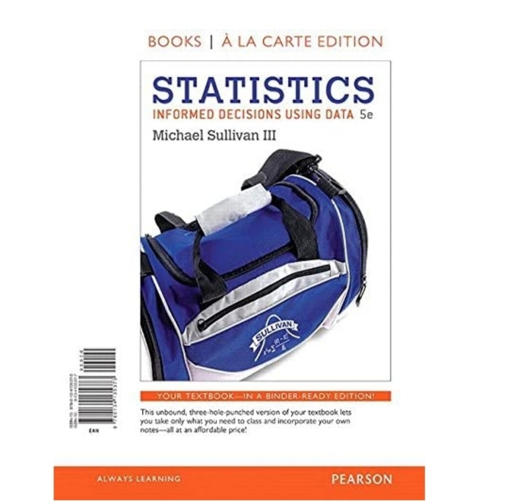 Statistics: Informed Decisions Using Data